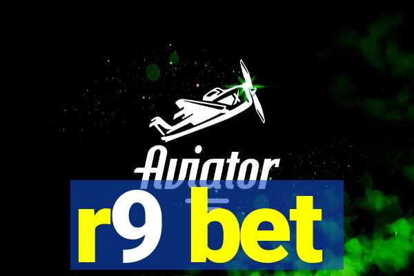 r9 bet